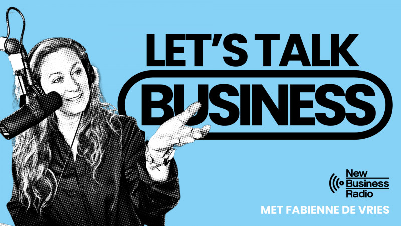 Let's Talk Business met Fabienne de Vries vormgeving