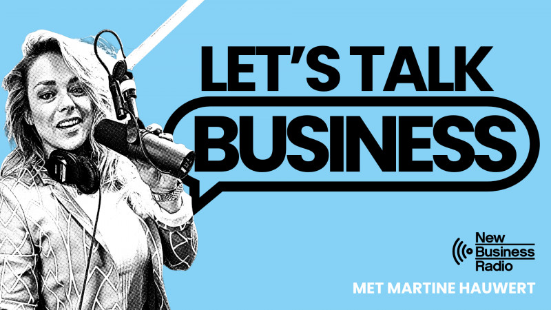Let's talk Business met Martine Hauwert