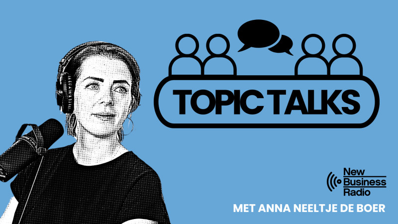 Topic Talks met  Anna Neeltje de Boer 